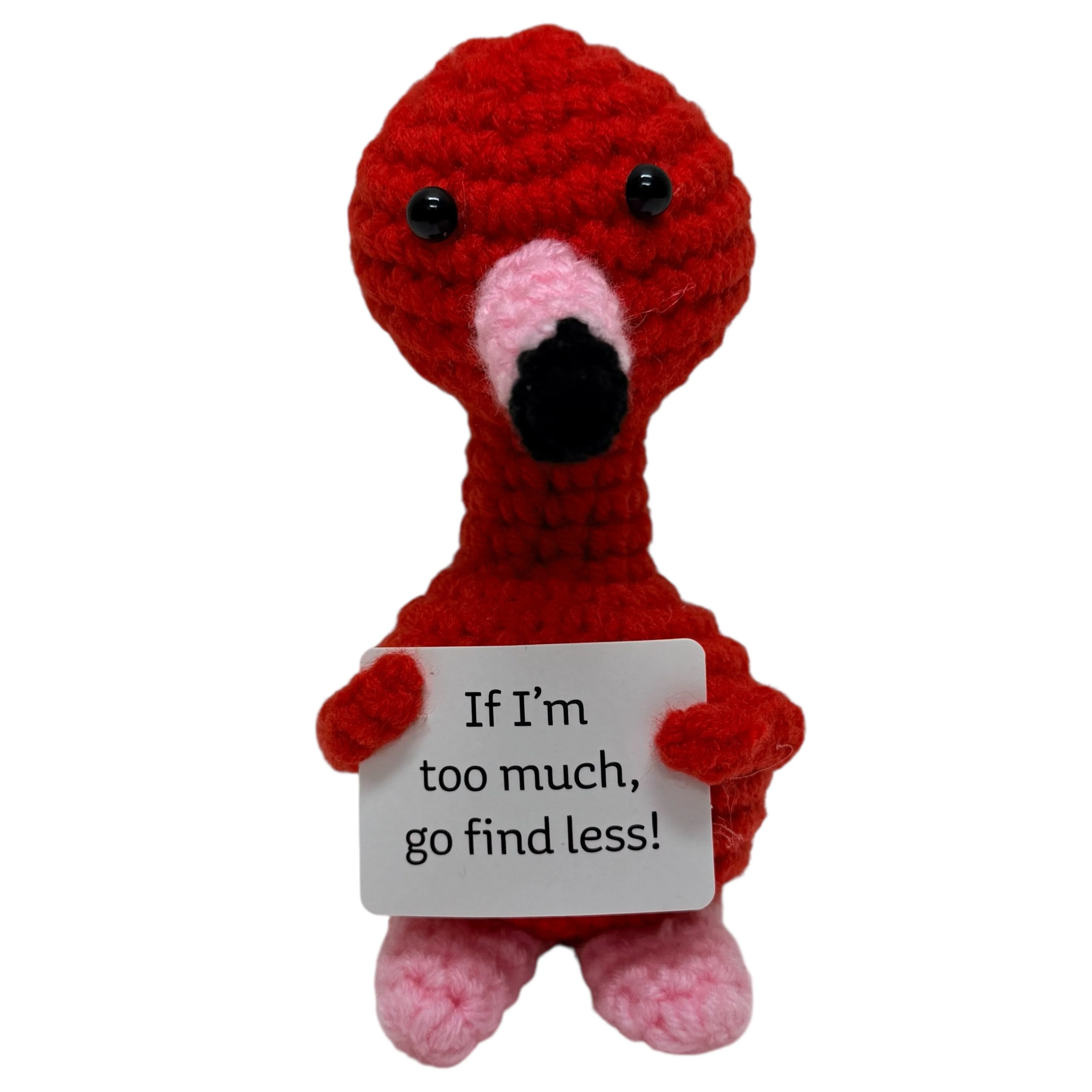 If I'm Too Much, Go Find Less Flamingo - Image 6